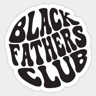 Black Fathers Club Sticker